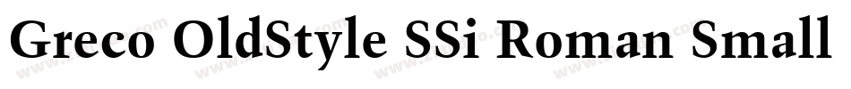 Greco OldStyle SSi Roman Small Caps字体转换